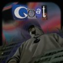 OG Slimey - Goat (Prod. by Foreigner2x)