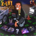 X-Lay & VV\'S KID - Lay Up (prod. by Pretty Scream x Fresco)