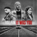 VALFIN - It Was You (Original Mix)