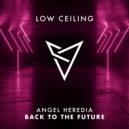 Angel Heredia - BACK TO THE FUTURE (Original Mix)