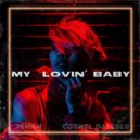 ReMan feat. Cornel Dascalu - My Lovin' Baby