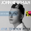 John Newman - Love me again