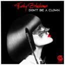 Funky Blackman - Don’t Be A Clown