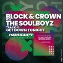 Block & Crown Ft. The Soulboyz - Get Down Tonight