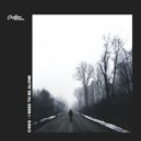 CHIDS - I Need To Be Alone