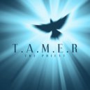 The Priest - T.A.M.E.R