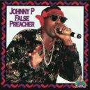 Johnny P - False Preacher (Original Mix)