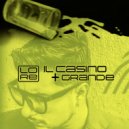 Lore - Il casino + grande (Radio Edit)