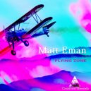 Matt Eman - Flying Zone (Original mix)
