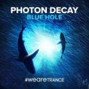Photon Decay - Blue Hole
