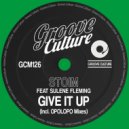Stoim Ft. Sulene Fleming - Give It Up