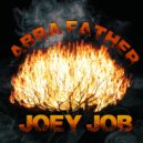Joey Job - Abba Father (Original Mix)
