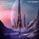 L Ø S T & PVNDVMONIUM & Alwyn. - The Reason (Original Mix)