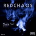 RedChaos - Mystic Flow (Alberto Costas Remix)