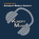 Dreamers! Makers! Dealers! - Inside Out ()