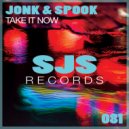 Jonk & Spook - Take It Now