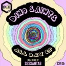 Dino Saints - All Day