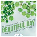Dj Disciple, TheRealShakar, Jeremy Sylvester - Beautiful Day