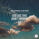 Nani Experience, Dav Risen - GOD Got This (Don't Worry)