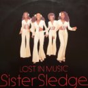 Sister Sledge - Lost In Music (Soho Moko Re-Edit)