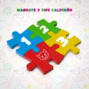 Magnate & Pipe Calderón - Uno Dos Tres ()