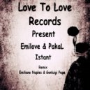 Emilove & PakaL - Istant (Istant remix)