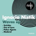 Ignacio Nistik - Police Agents (Original mix)