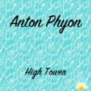 Anton Phyon - High Tower (Original mix)