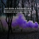 Javi Bora & Richard Ulh - Mondays In Ses Salines