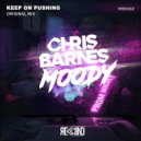Moody & Chris Barnes - Keep On Pushing (Original Mix)