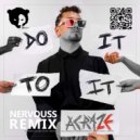 Acraze feat. Cherish - Do It To It (NERVOUSS Radio Edit)