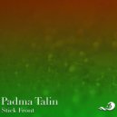 Padma Talin - Stick Front (Radio Edit)