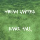 Miriam Lanford - Dance Hall (Radio Edit)