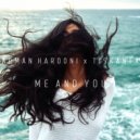 Arman Harooni & TISKANTA - Me And You (Original Mix)