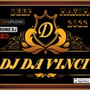 Dj Da Vinci - Deep Maxima 2022 (Mix 2022)