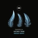 Damirichi - Sacred Tribe (Inessa Remix)