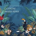 The Ataman - Cicerone (Inessa Remix)