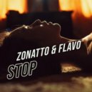 Zonatto & Flavo - Stop