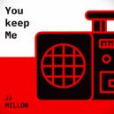 JJMillon - You Keep Me (Original Mix)