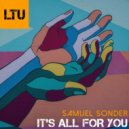 Samuel Sonder - It\'s All for You (Original Mix)