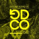 Todd Terry & Fancy Inc. Ft. Martha Wash & Jocelyn Brown - Something Going On 2022