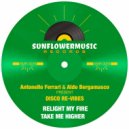 Antonello Ferrari & Aldo Bergamasco - Take Me Higher (Antonello Ferrari & Aldo Bergamasco Club Mix)