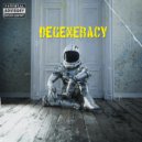 ANDRE SCHTULE - DEGENERACY ()