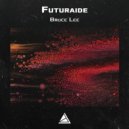 Futuraide - Bruce Lee ()