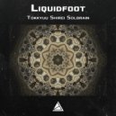 Liquidfoot - King Kong (Original Mix)