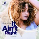 Christine Ariya - It Ain't Right