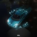 MACROS - Take a sit (prod. by sharkboy)