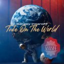 Sergey Insaroff - Take On The World (Radio Edit)
