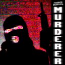 MEDEV4C & GROWMANE - MURDERER ()