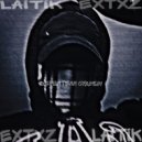 EXTXZ & LAITIK - Вершители судьбы
